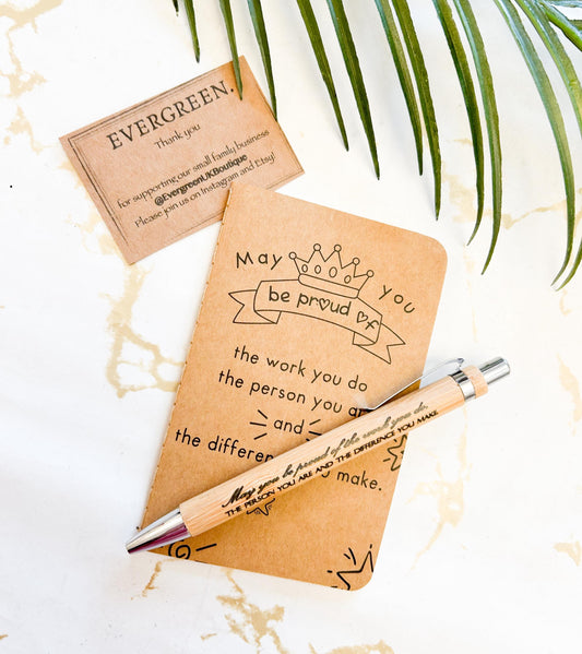 Lined Notebook & Black Ink Pen / Biro Set - May You Be Proud Of The Work You Do The Person You Are And The Difference You Make