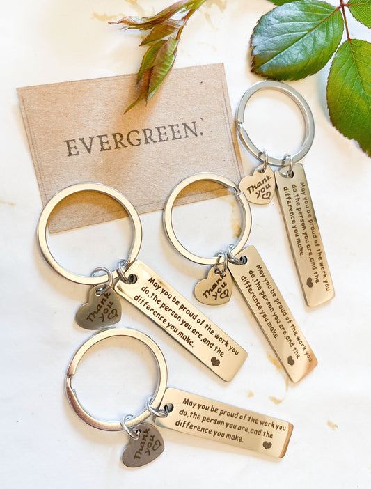 May You Be Proud Of The Work You Do - Keychain With Thank You Heart