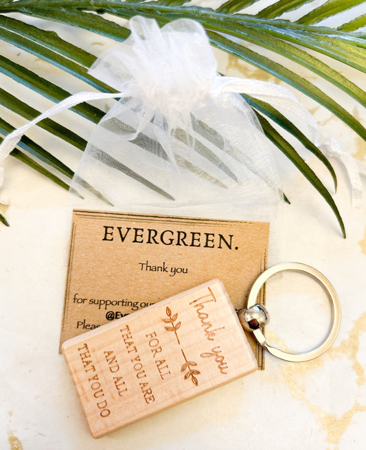 Thank You Quote Wooden Keychain -  Colleague / Friend / Mum / Dad / Teacher / Boss / Employee